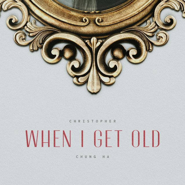 When I Get Old track cover
